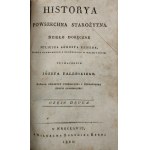 Remer Juliusz August - Historya powszechna starożytna. Dzieło doręczne... Tłumaczenie Józefa Faleńskiego. Podług czwartey zwiększoney i poprawioney edycyi oryginalney. Cz. 1-2. Worocław 1822 U Wilhelma Bogumiła Korna.