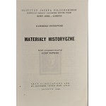 Sosnkowski Kazimierz - Materiały historyczne. Zebrał i przypisami zaopatrzył Józef Matecki. Londyn 1966 Gryf Publications Ltd.