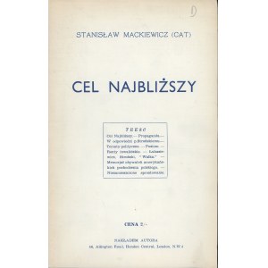 Mackiewicz Stanisław (Cat) - Cel najbliższy. Londyn [1942] Nakł. autora.