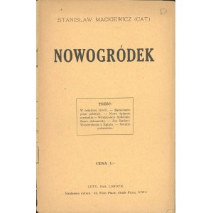 Mackiewicz Stanisław (Cat) - Nowogródek. Londyn, luty 1944 Nakł. autora.