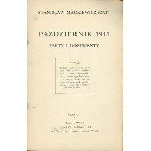 Mackiewicz Stanisław (Cat) - Październik 1941. Fakty i dokumenty. Londyn 1941 Nakł. autora.