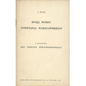 [Nowak-Jeziorański Jan] - Rosja wobec powstania warszawskiego. Londyn 1947 Nakł. Contemporary Life and Culture, Ltd