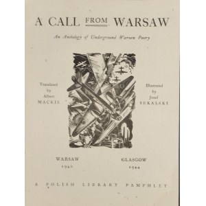 A Call from Warsaw. An Anthology of Underground Warsaw Poetry. Glasgow 1944 J. Harasowska.