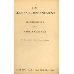Baedeker Karl - Das Generalgouvernement. Reisehandbuch von ... Mit 3 Karten und 6 Stadtplänen. Leipzig 1943 Karl Baedeker.
