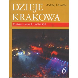 Dzieje Krakowa. T. 6. Chwalba Andrzej - Kraków w latach 1945-1989. Pod red. Janiny Bieniarzówny, Jana M. Małeckiego. Kraków 2004 Wyd. Literackie.