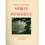 Smoleński Jerzy - Morze i Pomorze. Poznań [1932] Wyd. Polskie (R. Wegner).