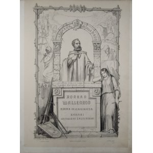 Mickiewicz Adam - Konrad Wallenrod. Powieść historyczna z czasów litewskich i pruskich przez ... Z ilustracyami Antoniego Zaleskiego. Poznań 1864 Nakł. Księg. Jana Konstantego Żupańskiego.