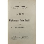 Kasprowicz Jan - Album współczesnych poetów polskich. 1863-1898. Wydał ... T. 1-2. Lwów - Petersburg [1898]. Księg. Pol. B. Połoniecki i K. Grendyszyński.