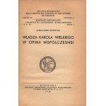 Gieysztor Aleksander- Władza Karola Wielkiego w opinii współczesnej [Warschau 1938].