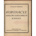 Kutrzeba Stanisław- Koronacye królów i królowych w Polsce [Warsaw 1918].