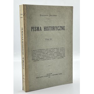 Smoleński Władysław- Pisma historyczne tom.III [Krakau 1901].