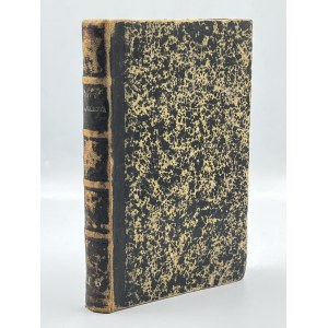 Bonaparte Napoleon- Napoleon's Letters to Josephine during the First Italian Expedition, Consulate and Empire written here and Josephine's Letters to Napoleon and to Her Daughter [Warsaw 1835][volume I-II, co-bound].
