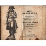 Bonaparte Napoleon- Listy Napoleona do Józefiny podczas pierwszej wyprawy włoskiej, konsulatu i cesarstwa pisane tudzież Listy Józefiny do Napoleona i do Jej córki [Warszawa 1835][tom I-II, współoprawne]