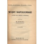Kukiel Marian - Napoleonische Kriege. Wydanie nowy, zmieniony i uzupełnione z atlasem [bearbeitet und mit Atlas ergänzt] [Warschau 1927].