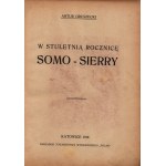 Gruszecki Artur- W stuletnią rocznice Somo-Sierra [Katowice 1910].