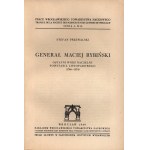 Przewalski Stefan- Generał Maciej Rybiński ostatni wódz naczelny powstania listopadowego( 1784-1874)[Wrocław 1949]