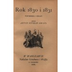 Wielki tydzień Polaków, Rok 1830 i 1831. Wspomnienia i obrazy [współoprawne]