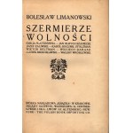 Limanowski Bolesław- Szermierze Wolności (biografie działaczy niepodległościowych)
