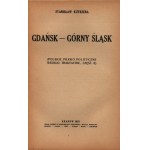 Kutrzeba Stanisław- Gdańsk- Oberschlesien. Polskie prawo polityczne według traktatów [Krakau 1923].