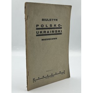 Polish-Ukrainian Bulletin. Monthly [February 1933, no.1](Polish-Ukrainian relations)