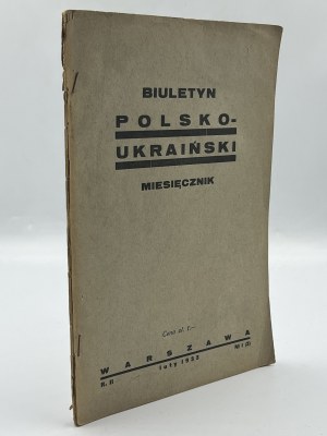 Polish-Ukrainian Bulletin. Monthly [February 1933, no.1](Polish-Ukrainian relations)