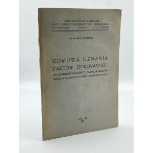 Dembiński Henryk- Weigerung, vollendete Tatsachen in der jüngsten Entwicklung des Völkerrechts anzuerkennen (Mandschukuo-Abyssinien-Österreich-Tschechoslowakei)