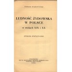 Wasiutyński Bohdan- Ludność żydowska w Polsce w wiekach XIX I XX.Studjum statystyczne [Warschau 1930].