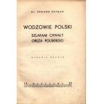 Oppman Edmund- Wodzowie Polski. Szlakami chwały oręża polskiego [Warschau 1935].