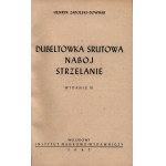 Zapolski- Downar Henryk- Dubeltówka śrutowa, nabój, strzelanie [Warszawa 1947]