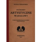 Niewiadomski Eligjusz- Potrzeby artystyczne Warszawy wobec przemian politycznych [muzeum w Zachęcie][Warszawa 1915]