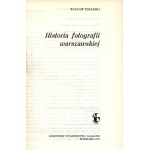 Żdarski Wacław- Geschichte der Warschauer Fotografie [Erstausgabe] [geringe Auflage].