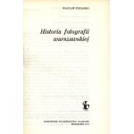 Żdarski Wacław- History of Warsaw photography [first edition] [low circulation].