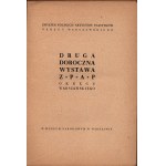 Druga Doroczna Wystawa ZPAP Okręgu Warszawskiego w Muzeum Narodowym w Warszawie [1948]