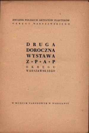 Druga Doroczna Wystawa ZPAP Okręgu Warszawskiego w Muzeum Narodowym w Warszawie [1948]