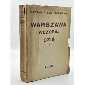 Sempołowska Stefania - Warszawa wczoraj i dziś [Exlibris und Widmung von Zygmunt Stępiński][Warschau 1938].