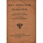 Janowski Aleksander- A little guide to Warsaw [1930].