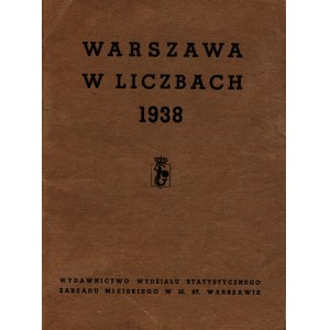Warszawa w liczbach [1938]