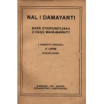 Nal and Damayanti. An Old Indian Tale from the Books of the Mahā-Bhārata [embellished by Jan Bukowski][Warsaw- Krakow 1913].