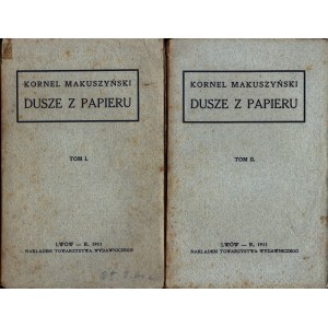 Makuszyński Kornel- Dusze z papieru [Teatr lwowski][pierwsze wydanie 1911]