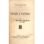 Makuszyński Kornel- Dusze z papieru [Lemberger Theater][Erstausgabe 1911].