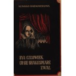 Haemmerling Konrad- Był człowiek co się Shakespeare zwał [Holzschnitt in Farbe von Stanisław Chrostowski][übersetzt von Tadeusz Sinko].