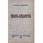 Gombrowicz Witold- Trans-Atlantic [Paris 1986].