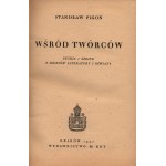 Pigoń Stanisław- Unter Schöpfern. Studien und Skizzen aus der Literatur- und Bildungsgeschichte [Krakau 1947].