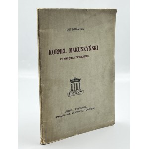 Zaharadnik Jan- Kornel Makuszyński we wklęsłym zwierciadle [pamflet na Makuszyńskiego][Lwów-Warszawa 1927]