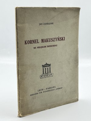 Zaharadnik Jan- Kornel Makuszyński we wklęsłym zwierciadle [pamflet na Makuszyńskiego][Lwów-Warszawa 1927]