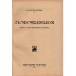 Niedbał Ludwik- Z łowisk wielkopolskich. Obrazki i szkice przyrodniczo-myśliwskie [1921]