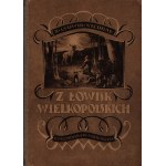 Niedbał Ludwik- Z łowisk wielkopolskich. Bilder und Skizzen aus Natur und Jagd [1921].