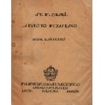 Orski St.W.- A było to w czas rano [zdobił Kazimierz Sichulski]