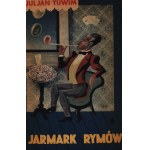 Tuwim Julian- Jarmark rymów [oprac.graf Wałdysława Daszewskiego][Warszawa 1938]