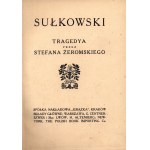 Żeromski Stefan-Sułkowski[Monogramm des Autors][Erstausgabe].
